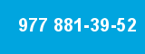 977 881-39-52